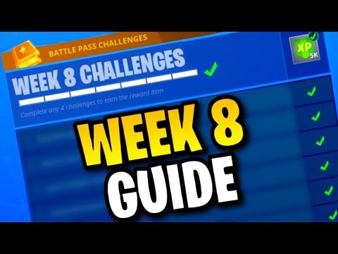Fortnite WEEK 8 CHALLENGES GUIDE! (Fortnite: Battle Royale) [SEASON 4]