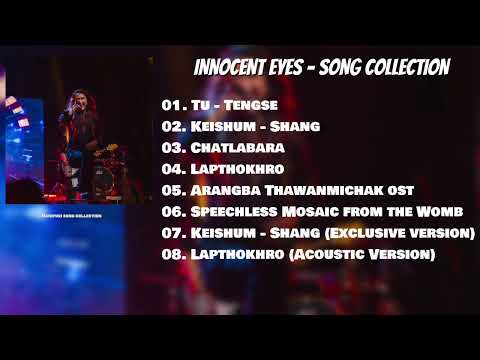 INNOCENT EYES - MANIPURI SONG COLLECTION 🎼