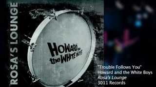 Howard and the White Boys: \