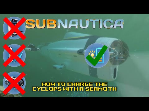 How To Charge The Cyclops With A Seamoth (Subnautica)