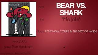 Bear vs. Shark - Ma Jolie (synced lyrics)