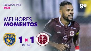SAMPAIO CORRÊA 1 (1) X (3) 1 DESPORTIVA FERROVIÁRIA | MELHORES MOMENTOS | COPA DO BRASIL 2026
