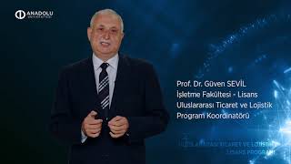 ULUSLARARASI TİCARET VE LOJİSTİK LİSANS PROGRAMI TANITIMI