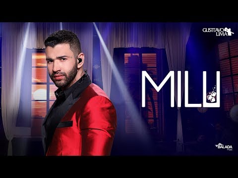 Gusttavo Lima - Milu (Clipe Oficial)