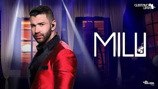 Gusttavo Lima - Milu (Clipe Oficial)