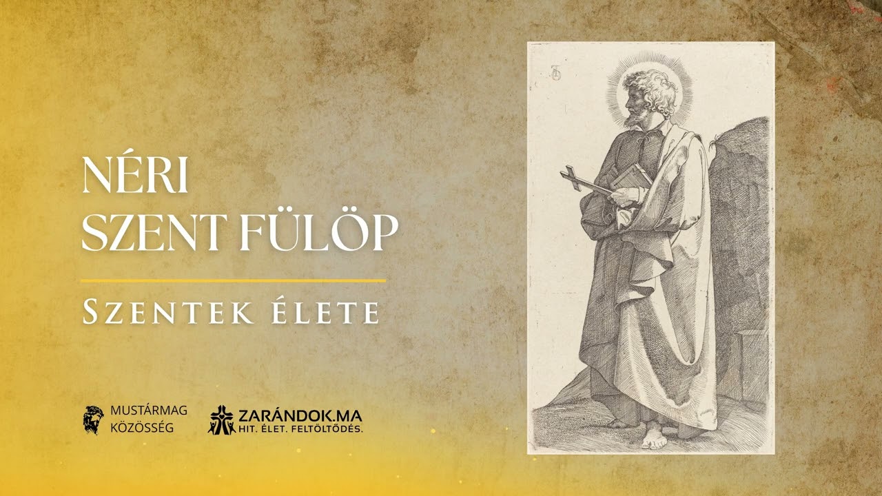 Néri Szent Fülöp: „Róma második apostola” – Szentek élete