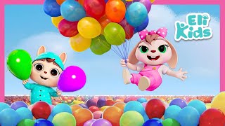 Balloons Mega Fun | Play & Learn Songs | Eli Kids Compilations