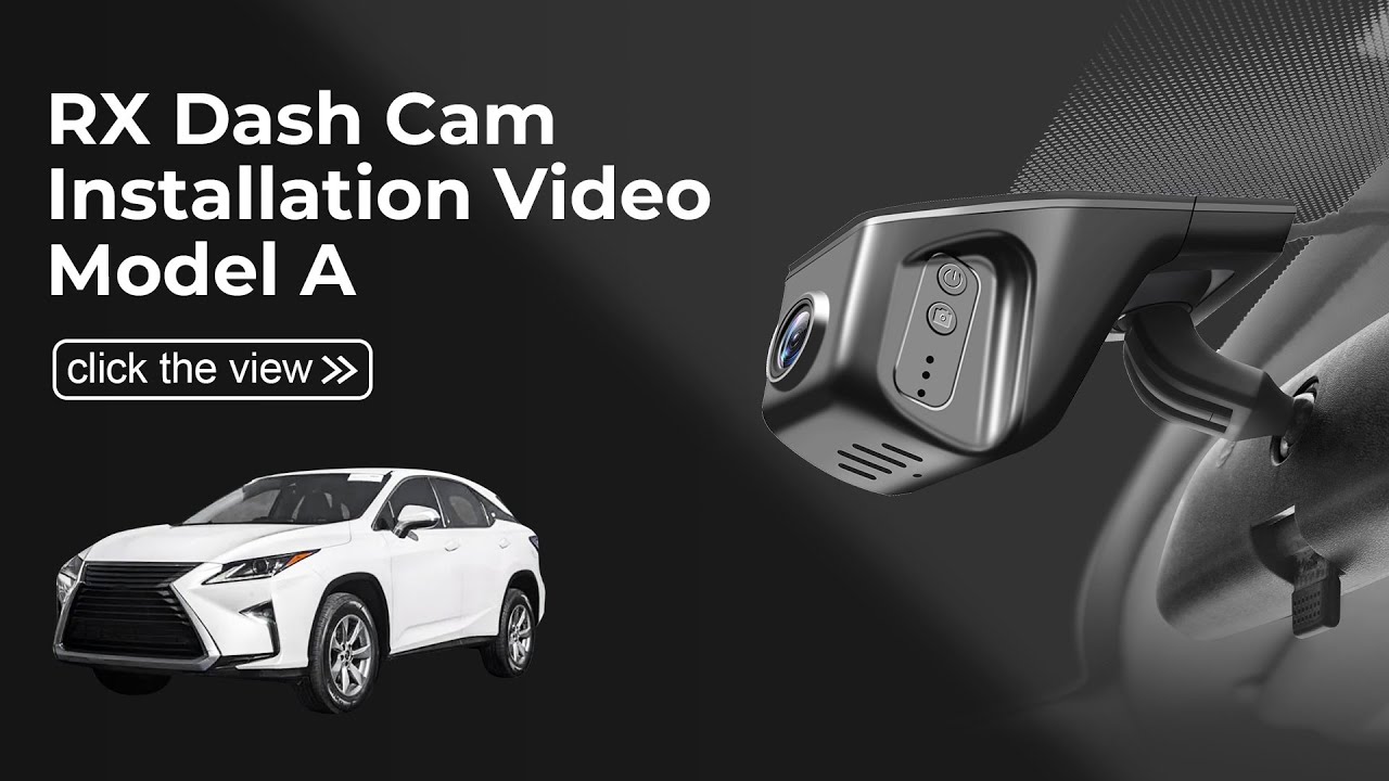 Lexus RX Gen4 AL20 RX 2016-2022 Dash Cam 006B Installation Video Model A