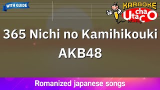 365 Nichi no Kamihikouki – AKB48 (Romaji Karaoke with guide)