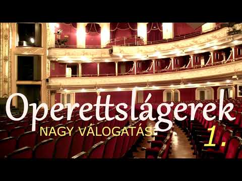 Operettslágerek 1. (operett örökzöldek válogatás)