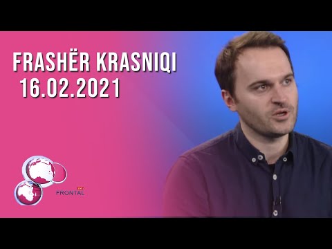 FRONTAL, Frashër Krasniqi – 16.02.2021 | T7