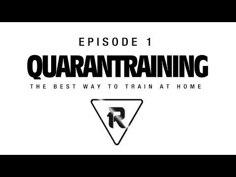 QUARANTRAINING - How to Train Effectively at Home! (EP. 1)