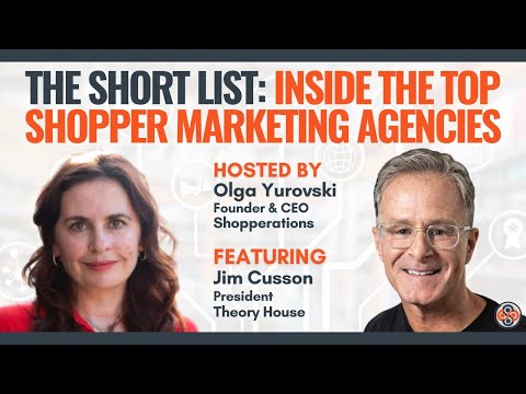 The Short List: Inside the Top Shopper Marketing Agencies - Featuring Theory House
