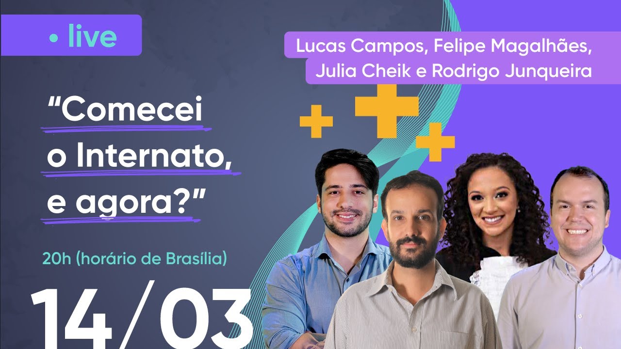 Comecei o Internato, e agora?