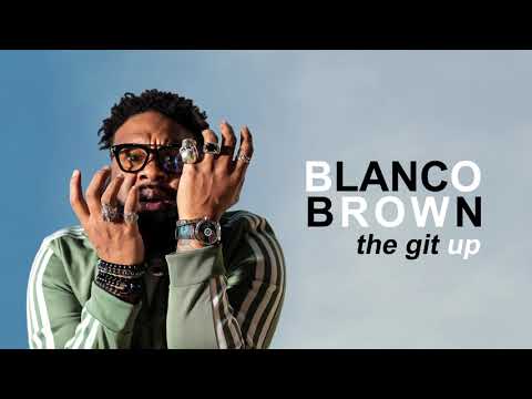 Blanco Brown - The Git Up (Official Audio)