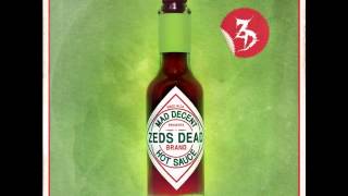 Zeds Dead-Trouble (BRAND NEW 2013 HOT SAUCE EP)