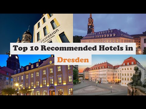 Top 10 Recommended Hotels In Dresden | Luxury Hotels In Dresden