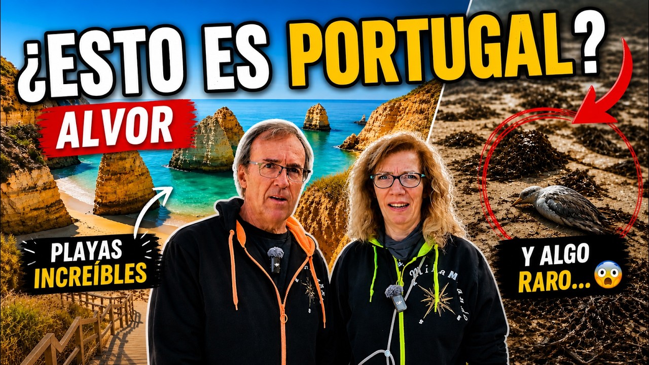 🇵🇹 ALVOR, nos ECHAN de nuevo 🚫🚐 | #17 Millaneando por Portugal 🚐