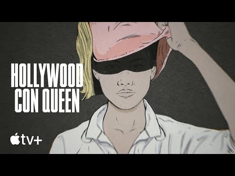 Hollywood Con Queen — Official Trailer | Apple TV+