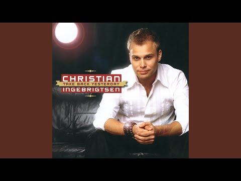 Take Back Yesterday - Christian Ingebrigtsen