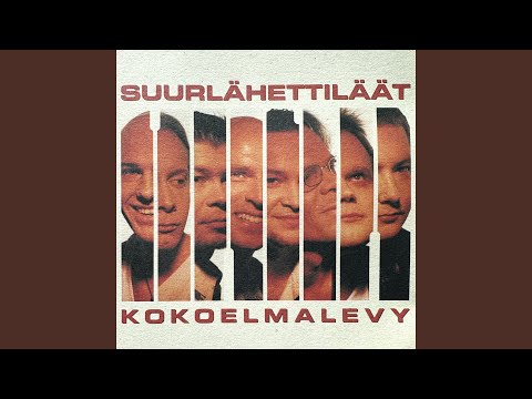 Pitääxunaina - Suurlähettiläät