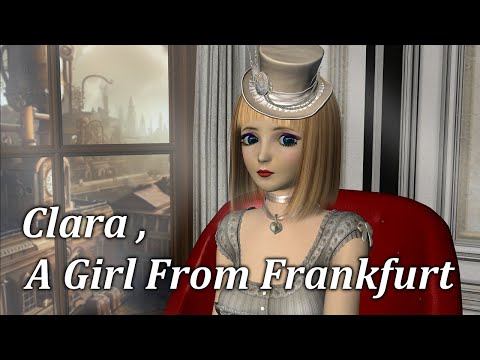 Clara , A Girl From Frankfurt ( Tribute to Clara Sesemann )