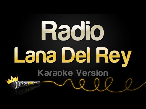 Lana Del Rey - Radio (Karaoke Version)