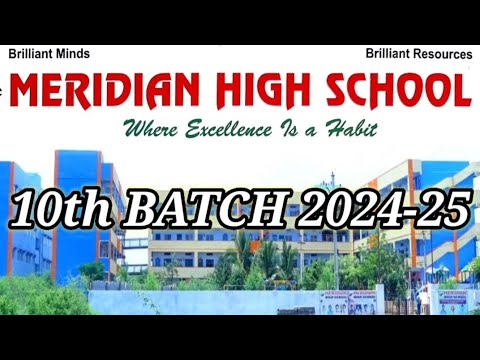 Meridian high school 10th batch 2024-25
