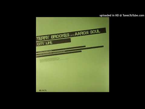 Terry Brookes and Aaron Soul - City Life (Ricky Montanari & Edo "Luzio" B. Mecenate Dub )