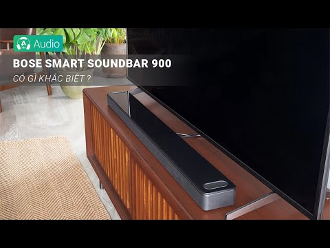 Bose Smart Soundbar 900 có gì khác biệt?