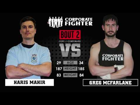 Corporate Fighter 21 - Haris Mahir v Greg McFarlane