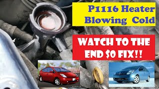 How to  Fix Heater blowing Cold - 2004 - 2009 Prius Error codes P1116 and P1150