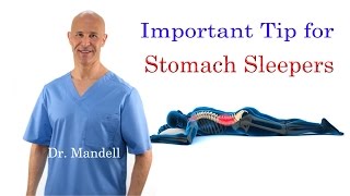 Important Tip for Stomach Sleepers  (STOP Neck & Back Pain) - Dr Mandell