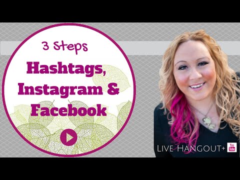 Hashtags, Instagram & Facebook Business Training