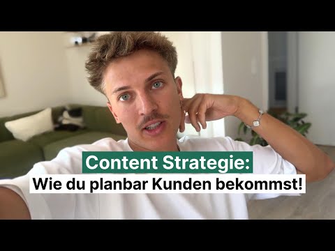 Die Content Strategie welche dir planbar Kunden bringt