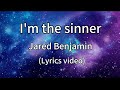 I M The Sinner Jared Benjamin