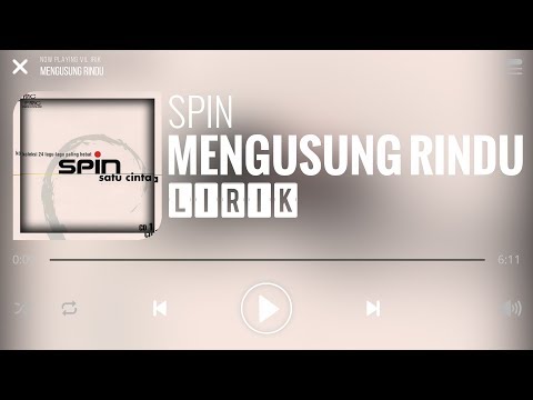 Spin - Mengusung Rindu [Lirik]