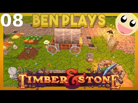 Timber and Stone S3E08 - Hostile Neighbors