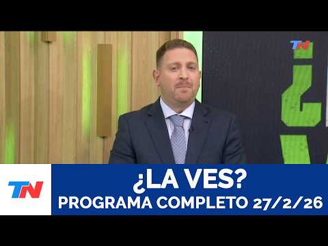 ¿LA VES? I Programa Completo, 27/2/26