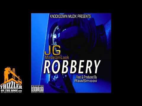 JG Ft. RawSmoov - Robbery (Prod. RawSmoov)