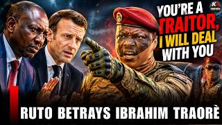 RUTO BETRAYS IBRAHIM TRAORÉ? BILLIONS FROM MACRON EXPOSED!