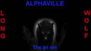 Alphaville the jet set extended wolf
