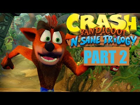 CRASH BANDICOOT N SANE TRILOGY Walktrough Gameplay Part 2 / GAMEOVER ALREADY?