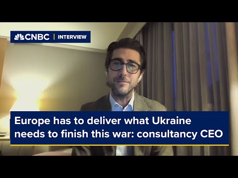 Europe has to deliver what Ukraine needs to finish this war: consultancy CEO
