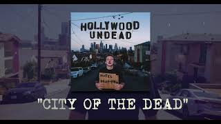 Musik-Video-Miniaturansicht zu City Of The Dead Songtext von Hollywood Undead