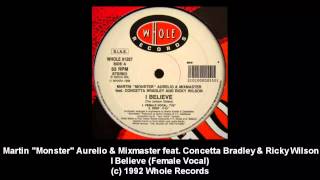 Martin "Monster" Aurelio & Mixmaster - I Believe (Female Vocal)