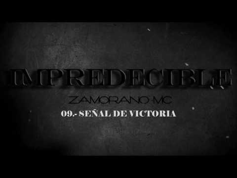 Zamorano Mc - 09. Señal De Victoria