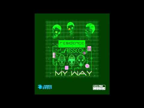 Residence Deejays & Frissco - My Way (Official Radio Edit) HD