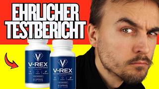 🔥 V-REX MALE ENHANCEMENT KAPSELN TESTBERICHT - ERGEBNISSE & ERFAHRUNGEN - FUNKTIONIERT ES?