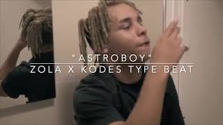 &quot;ASTROBOY&quot; Zola x Kodes Dark Type Beat